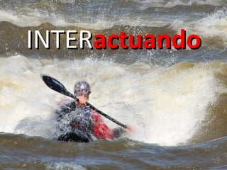 INTER actuando 