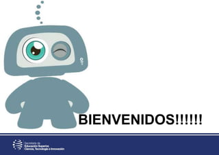 BIENVENIDOS!!!!!!
 