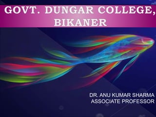 DR. ANU KUMAR SHARMA
ASSOCIATE PROFESSOR
 