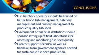 Fish Production Conclusion Comprehensive Guide to Induced Breeding of Indian Major Carps for ...