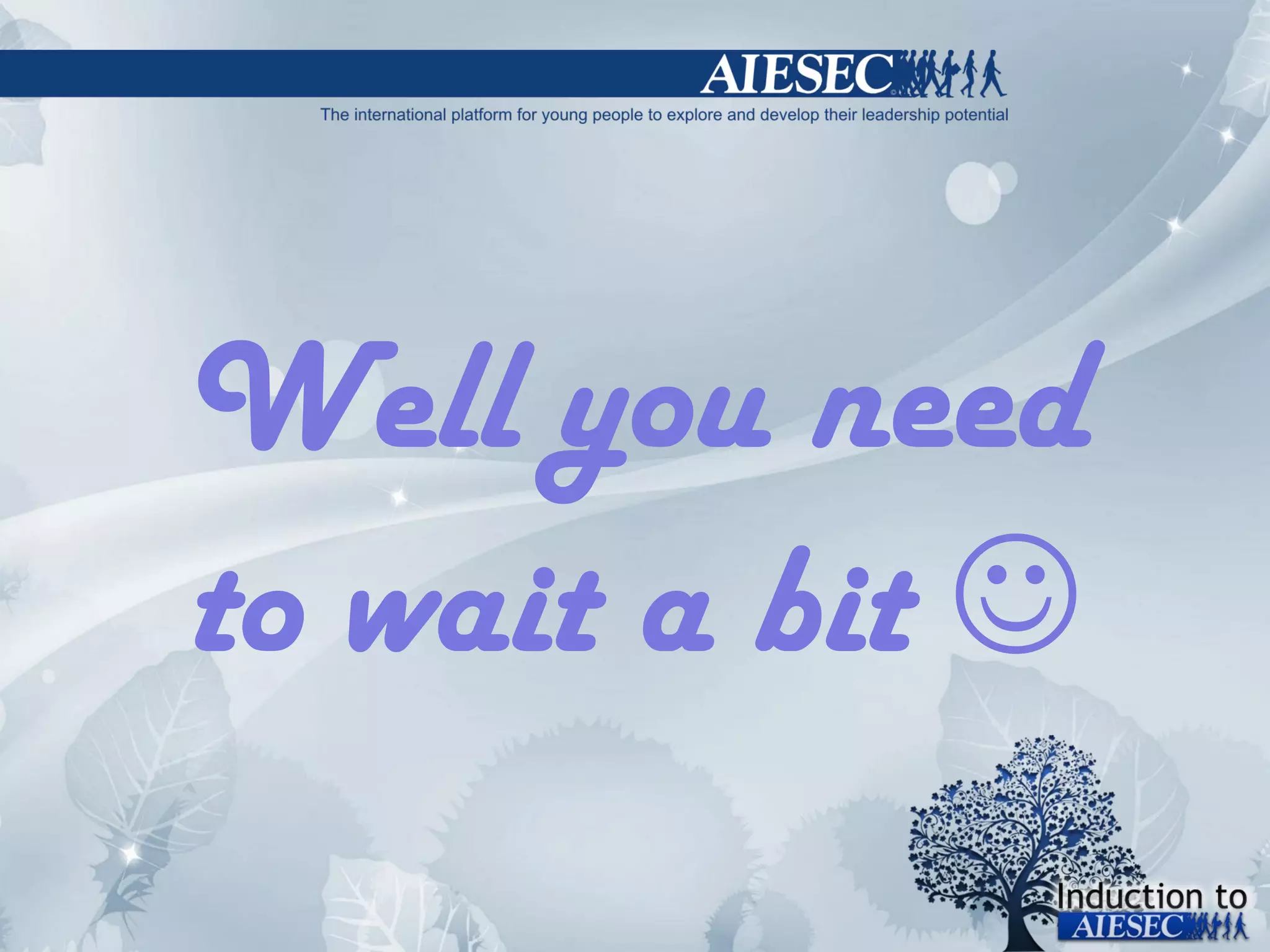 Well you need to wait a bit   