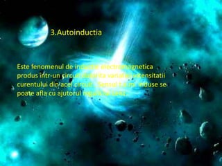 3.Autoinductia3.AutoinductiaEste fenomenul de inductieelectromagneticaprodusîntr-un circuit datoritavariatieiintensitatiicurentului din acel circuit . Sensult.e.m. induse se poateafla cu ajutorulreguliilui Lenz.Este fenomenul de inductieelectromagneticaprodusîntr-un circuit datoritavariatieiintensitatiicurentului din acel circuit . Sensult.e.m. induse se poateafla cu ajutorulreguliilui Lenz.