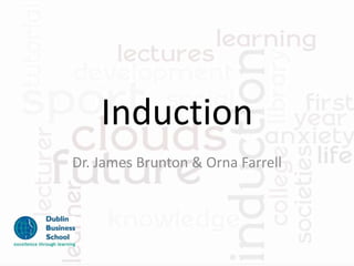 Induction Dr. James Brunton & Orna Farrell 