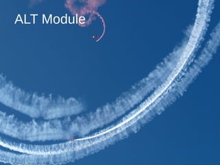 ALT Module
 
