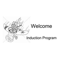 Welcome Induction Program 