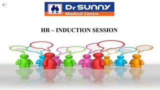 HR – INDUCTION SESSION
 