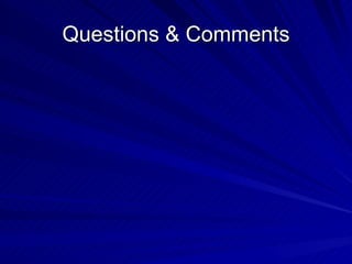 Questions & Comments 
