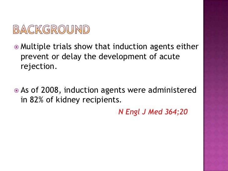 Induction agents in renal transplantation