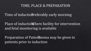 Early Induction Induction and augmentation of labour by dr jograjiya | PPSX