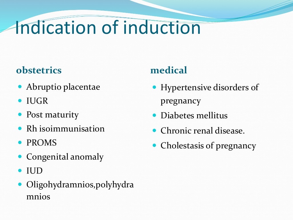 Induction and augmentation of labour