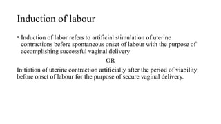 Comprehensive Guide to Induction and Augmentation of Labour in ...