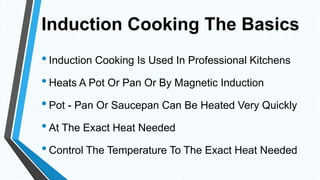 What Is Induction cooking?