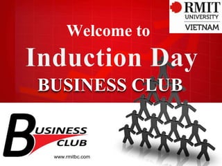 Welcome to


BUSINESS CLUB


 www.rmitbc.com
 