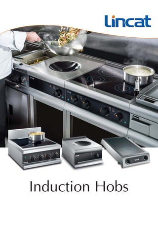 Induction Hobs
 
