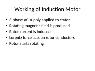 Induction Motor Engineering Inductionmotor details Electrical engineering department | PPTX