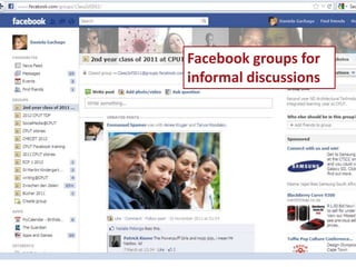 Facebook groups for
informal discussions
 