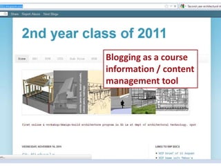 Blogging as a course
information / content
management tool
 