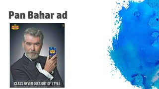 Pan Bahar ad
 