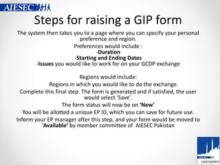 Steps for raising a GIP form
The system then takes you to a page where you can specify your personal
preference and region...