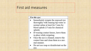 First aid measures
 