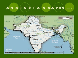 ANG INDIA NGAYON…. 