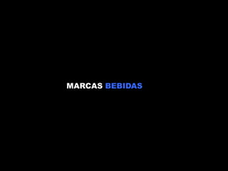 MARCAS BEBIDAS 
 