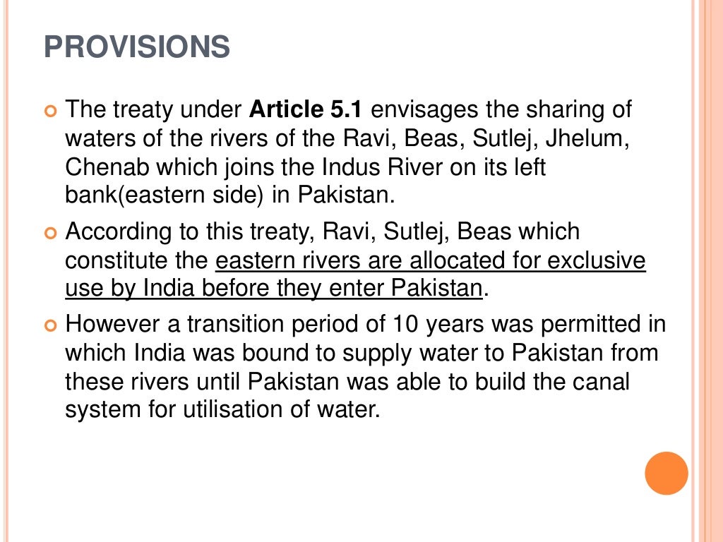 INDUS WATER TREATY.