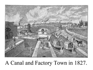 A Canal and Factory Town in 1827. 