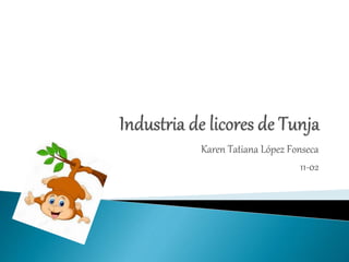 Karen Tatiana López Fonseca
11-02
 