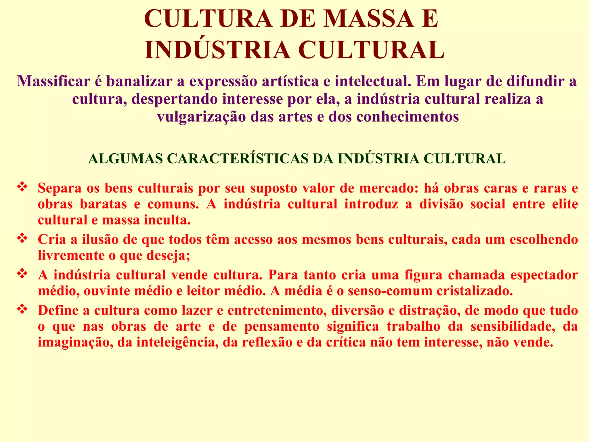 Indústria cultural | PPT
