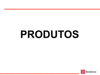 PRODUTOS


   2
 