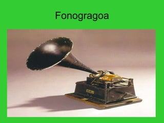 Fonogragoa
 