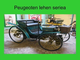 Peugeoten lehen seriea
 
