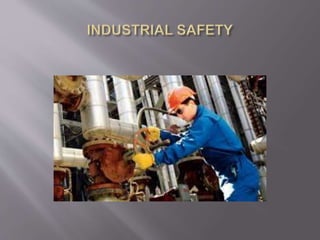 Industrial Safety Engineering Pptx