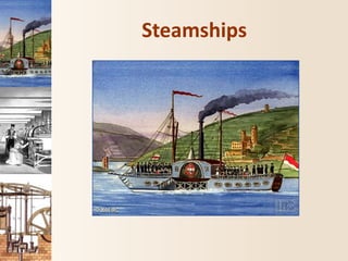 Steamships
 
