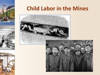 Child Labor in the Mines
 
