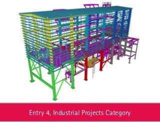 Entry 4, Industrial Projects Category
 