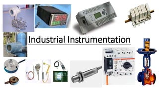 Industrial Instrumentation
 