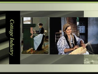 Cottage Industry 