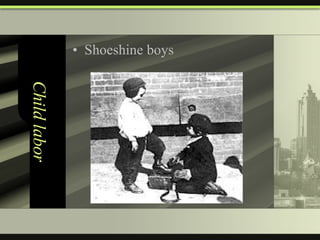 Child labor Shoeshine boys 