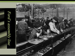 Ford’s assembly line 