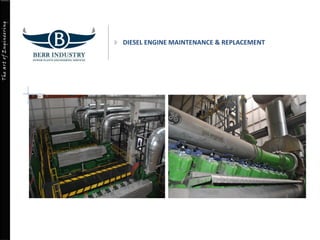 TheartofEngineering
DIESEL ENGINE MAINTENANCE & REPLACEMENT
 