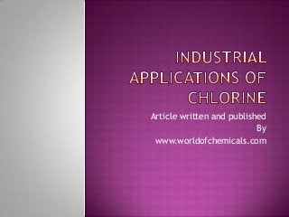 Article written and published
By
www.worldofchemicals.com

 