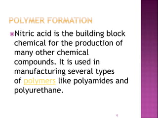 Industrial applications of nitric acid | PPTX