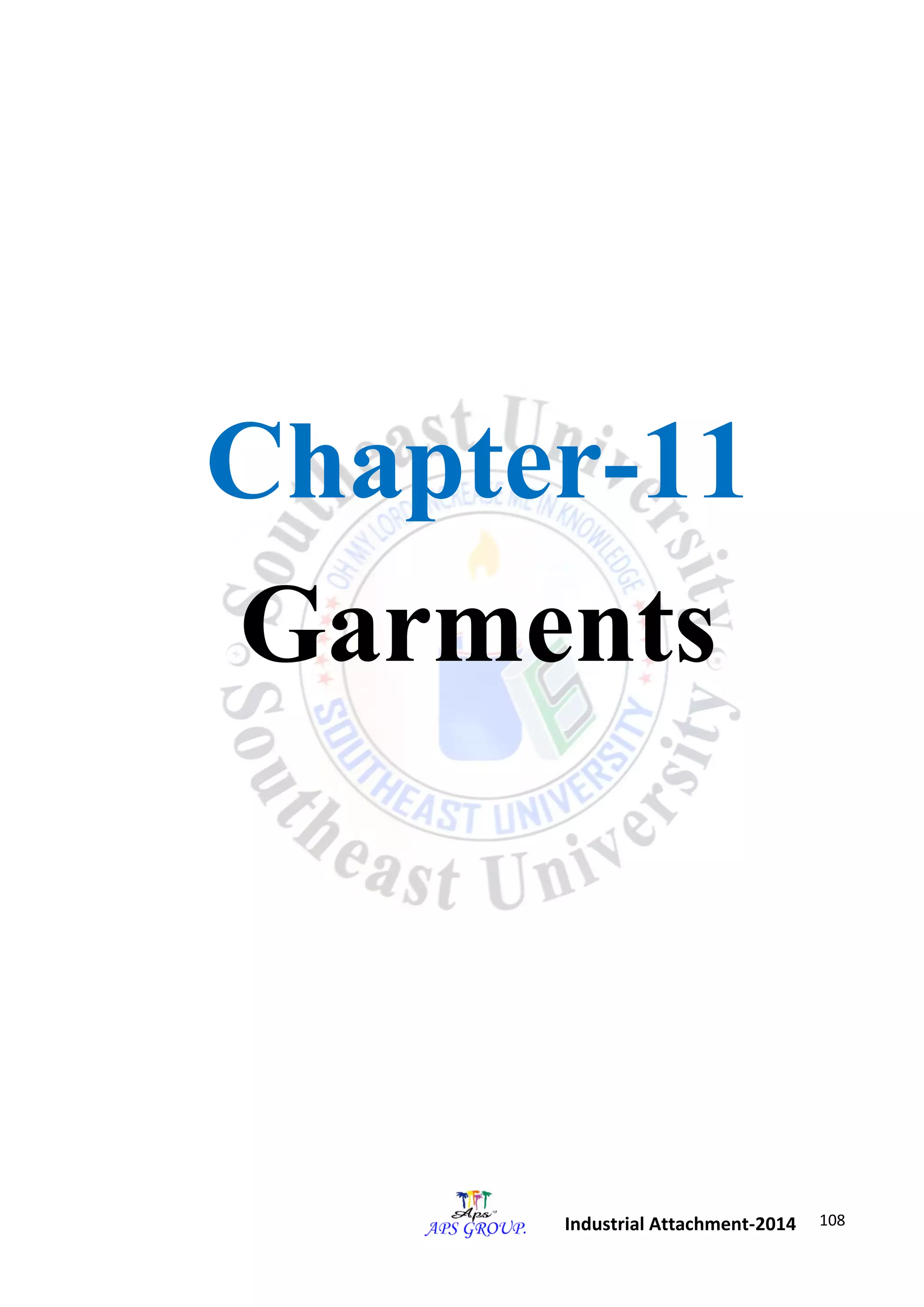 108 
Industrial Attachment-2014 
Chapter-11 
Garments 
 