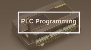 PLC Programming
 