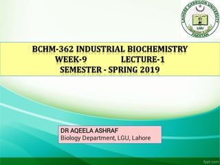 DR AQEELA ASHRAF
Biology Department, LGU, Lahore
 