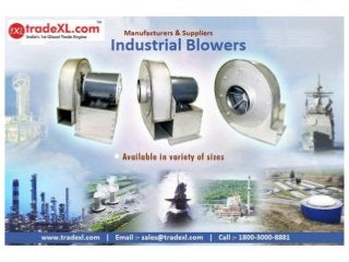Get the Distinguished Range Of Industrial Blowers in India at One B2B Portal TradeXL