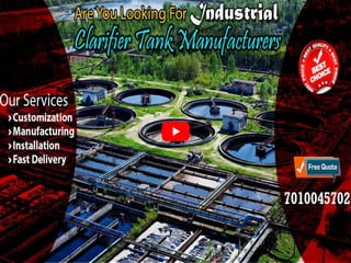Industrial Clarifier Tank Manufacturers India.pptx