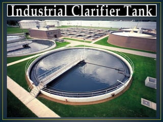 Industrial Clarifier Tank Manufacturers India.pptx